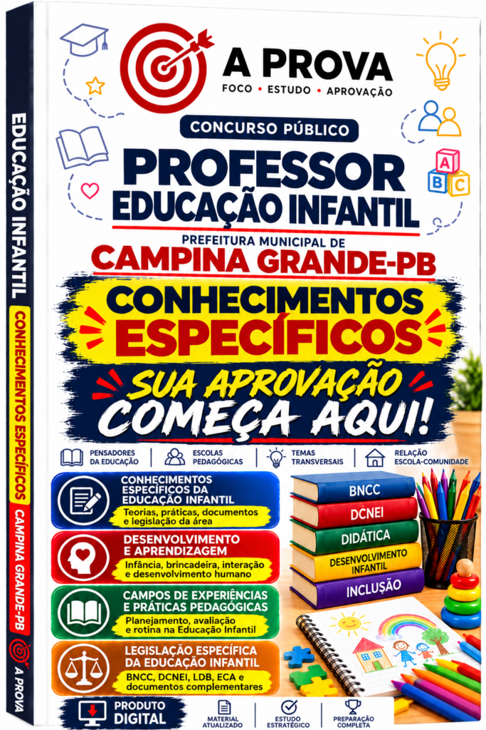 Conhecimentos Específicos para Educação Infantil — Campina Grande-PB — A PROVA